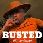 Mr. Midnight – “Busted Cheating At The Holiday Inn” Listen