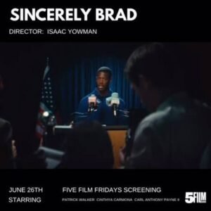 Isaac Yowman’s ‘Sincerely Brad’ Premieres July 4 On Roku
